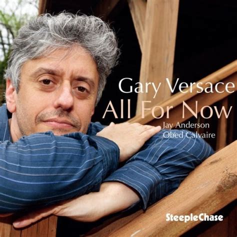 gary versace new for now|‎Time Frame .